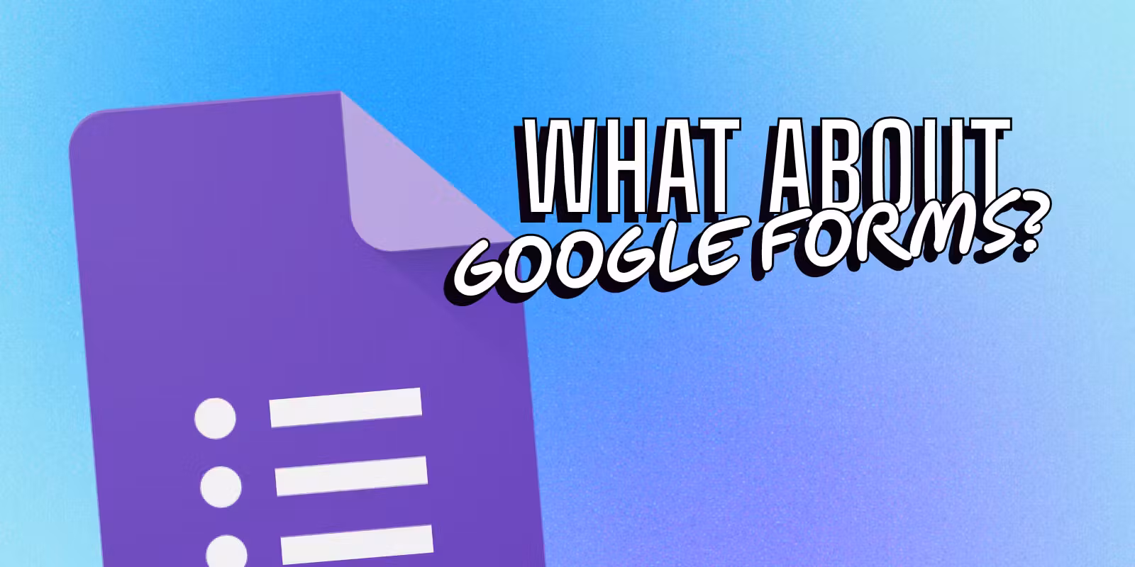 Google Forms